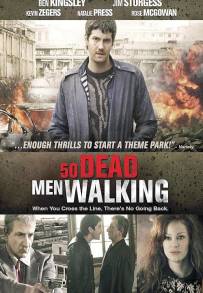 Fifty Dead Men Walking